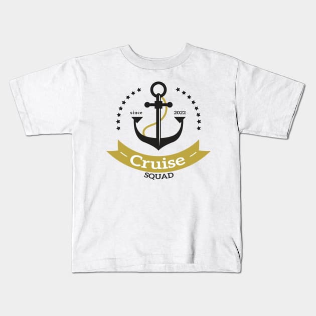 Cruise Squad 2022 Kids T-Shirt by HBart